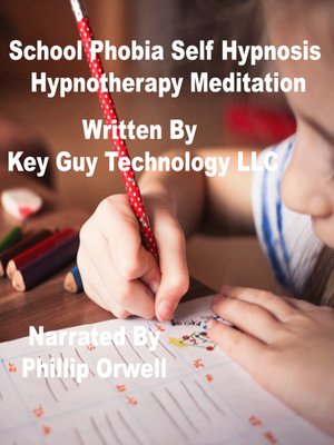 cover image of School Phobia Self Hypnosis Hypnotherapy Meditation